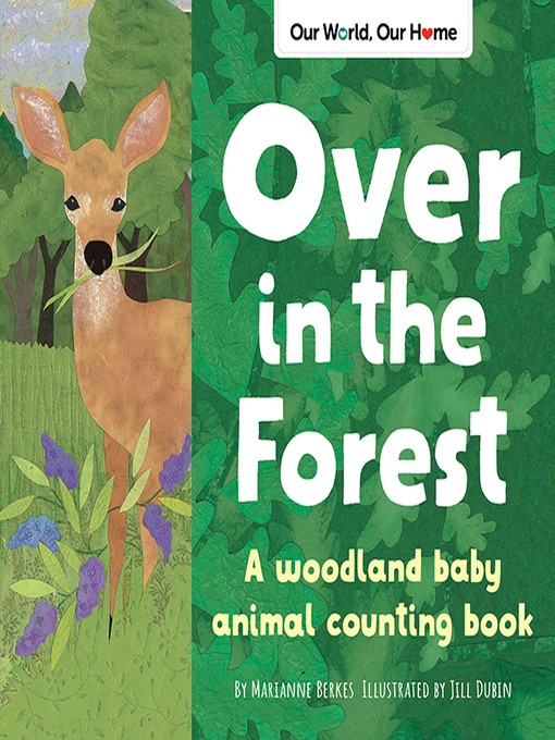Title details for Over in the Forest by Marianne Berkes - Available